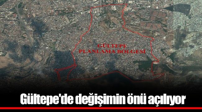 Gültepe'de değişimin önü açılıyor