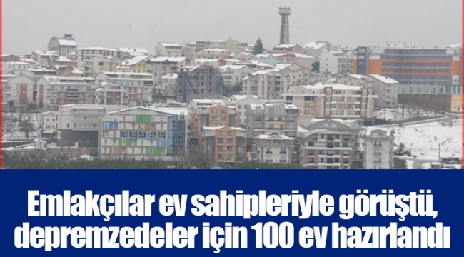 Emlakçılar ev sahipleriyle görüştü, depremzedeler için 100 ev hazırlandı