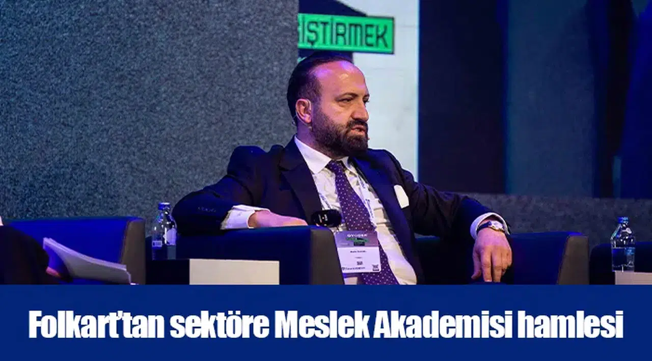 Folkart’tan sektöre Meslek Akademisi hamlesi
