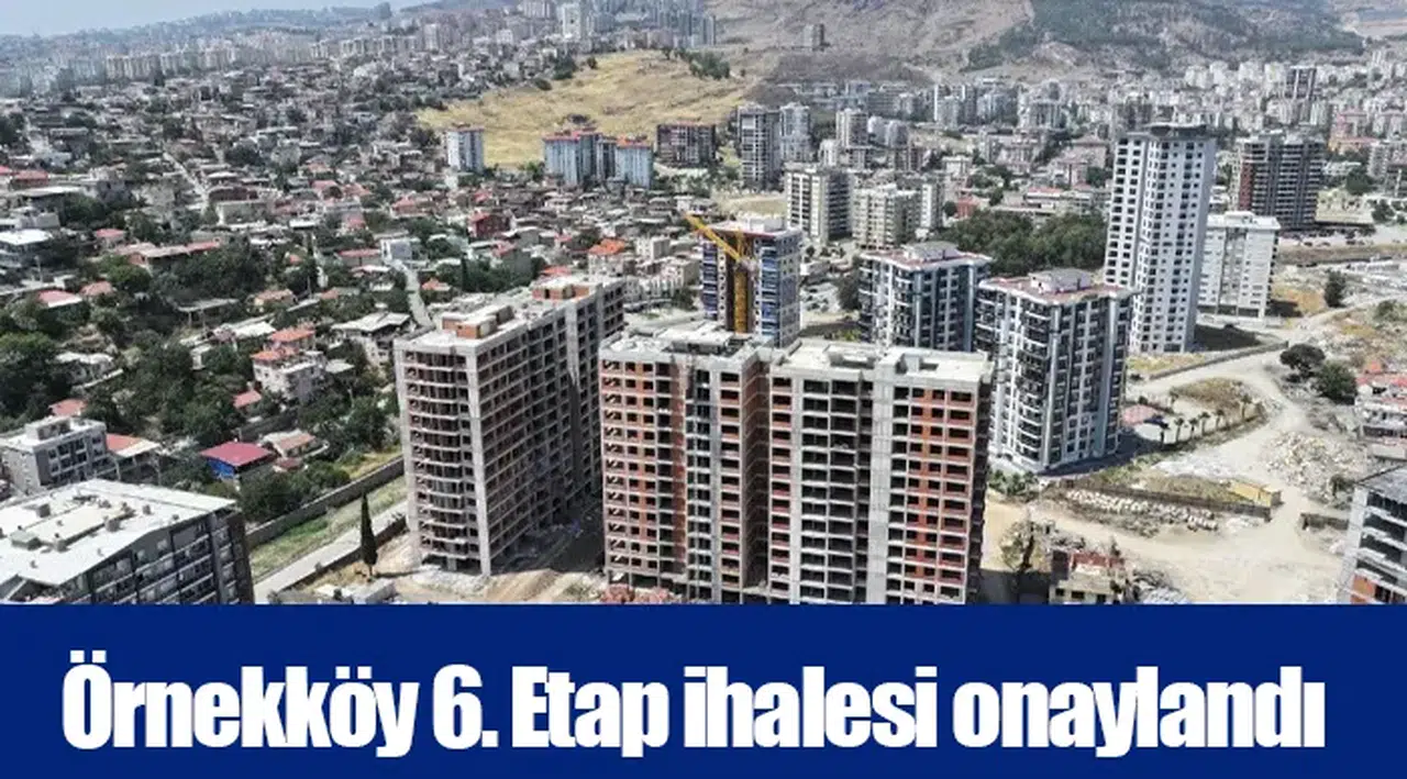 Örnekköy 6. Etap ihalesi onaylandı