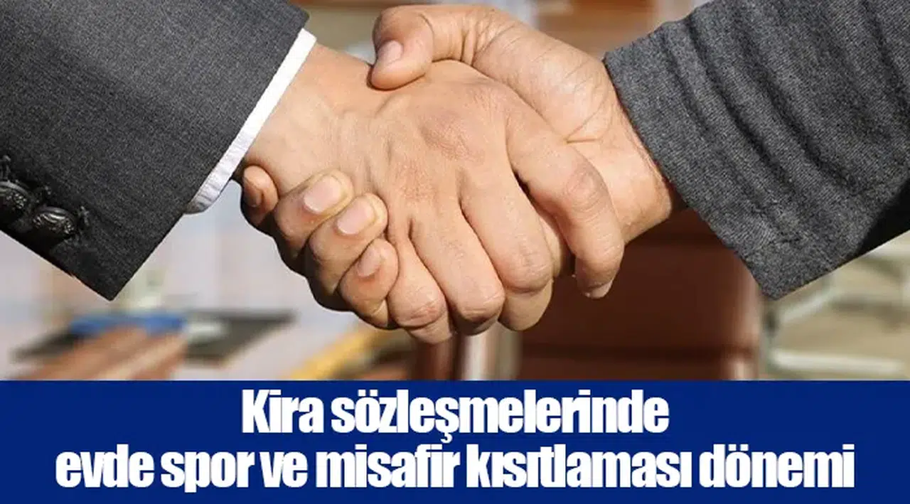 Kira sözleşmelerinde evde spor ve misafir kısıtlaması dönemi