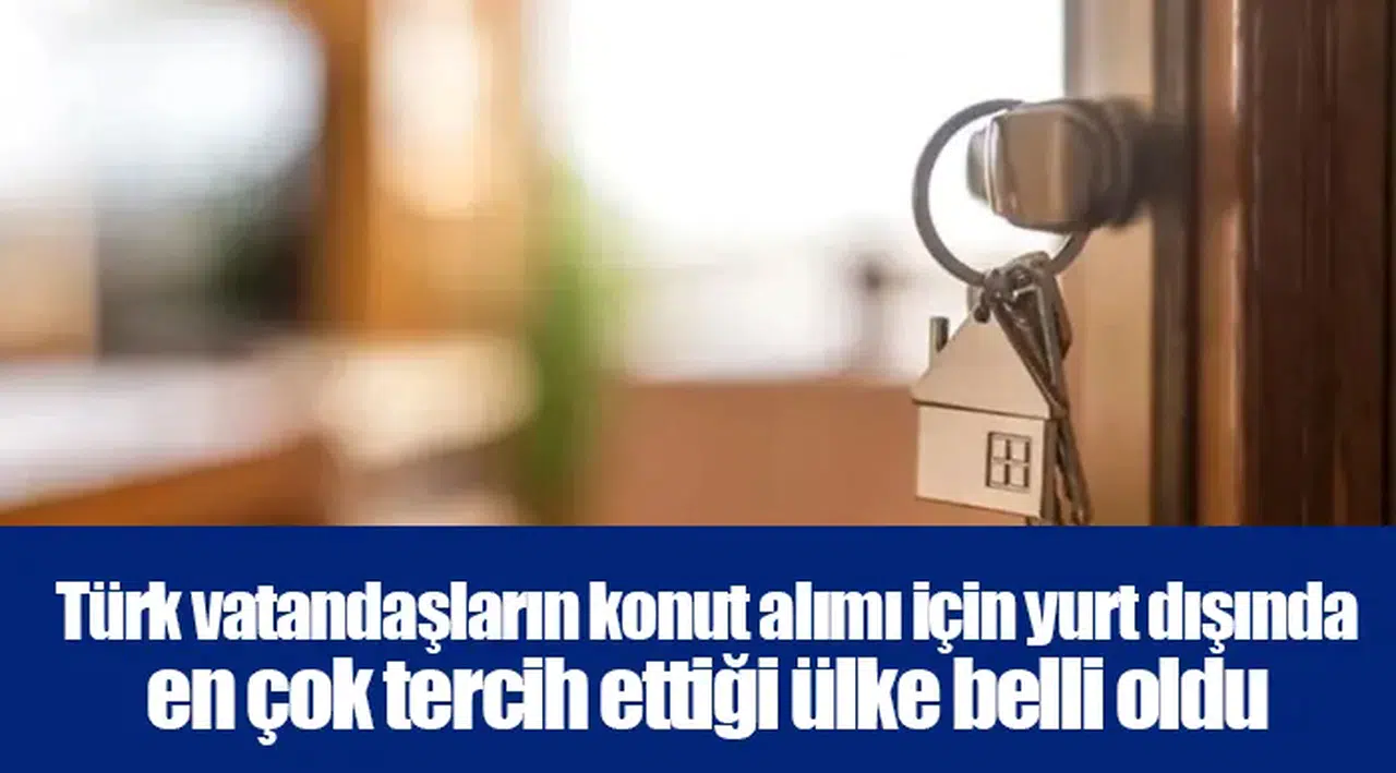 Türklerin yurt dışı konut yatırımı martta azaldı