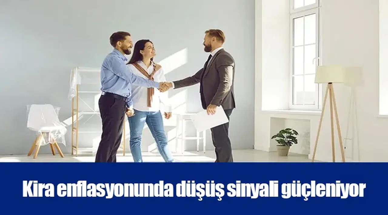 Kira enflasyonunda düşüş sinyali güçleniyor