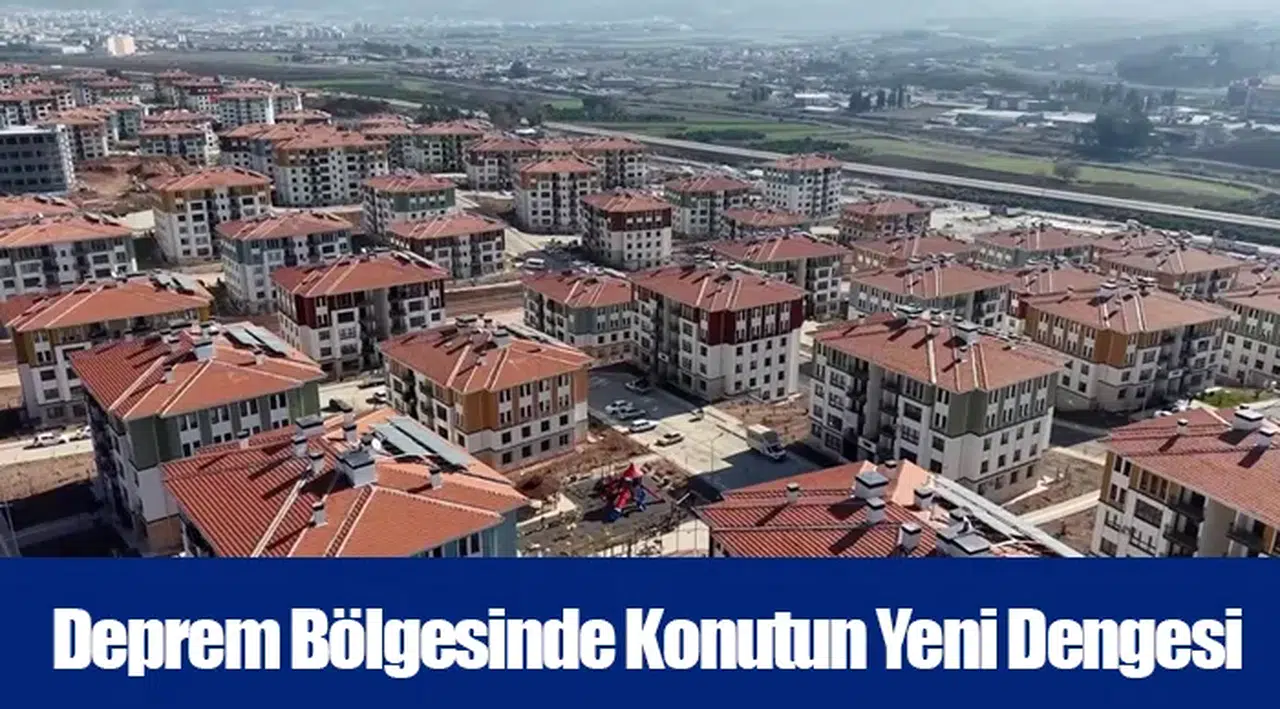 Deprem Bölgesinde Konutun Yeni Dengesi