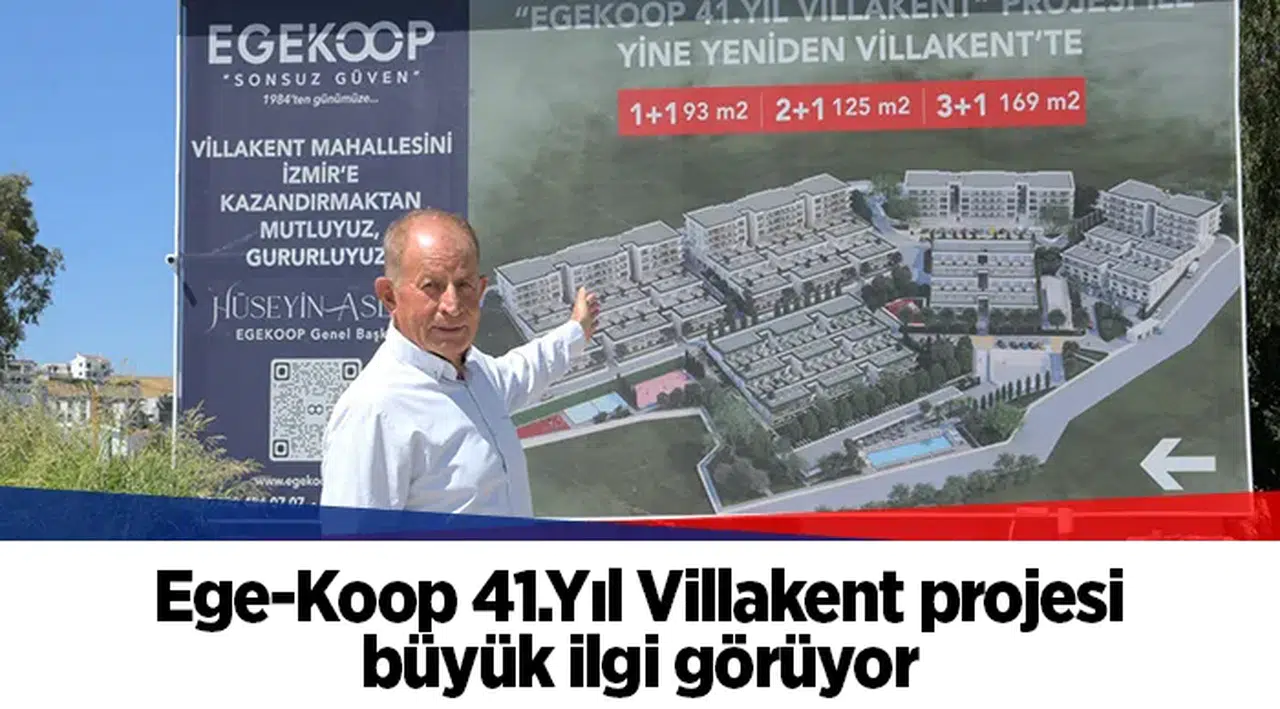 Ege-Koop 41.Yıl Villakent projesi büyük ilgi görüyor