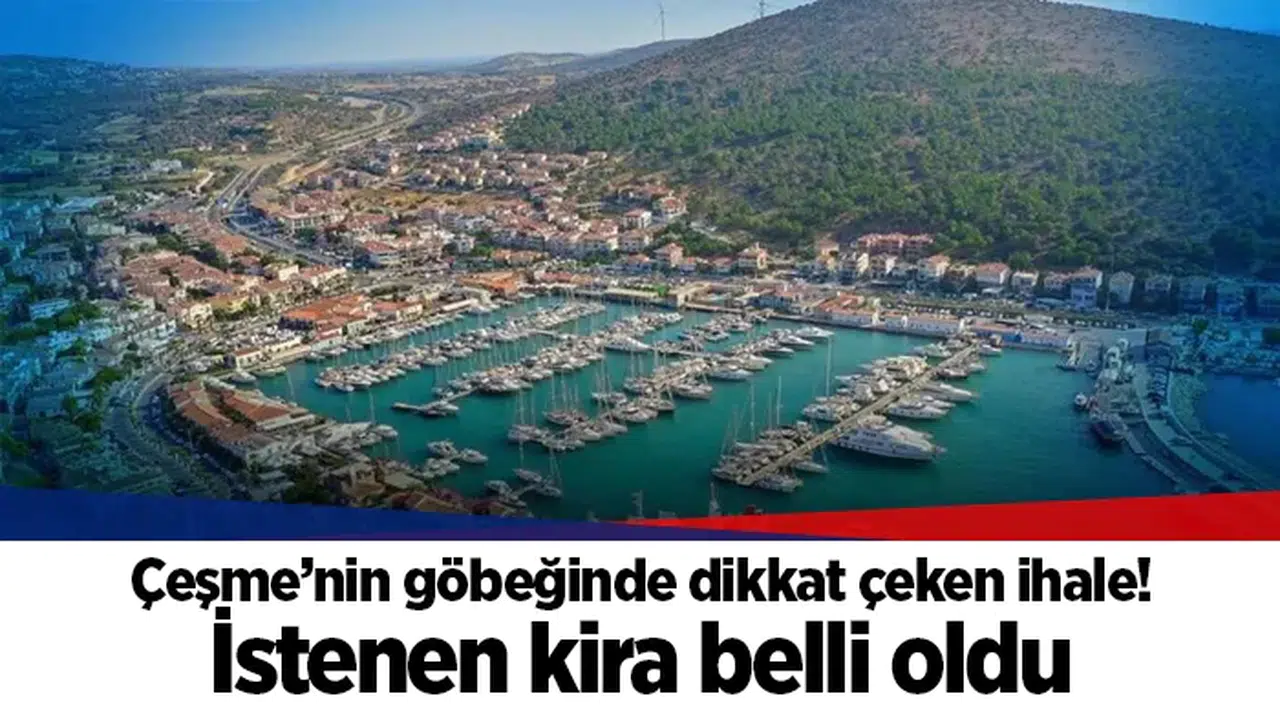 Çeşme’nin göbeğinde dikkat çeken ihale! İstenen kira belli oldu