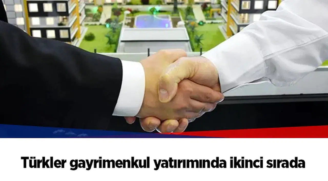 Türkler gayrimenkul yatırımında ikinci sırada