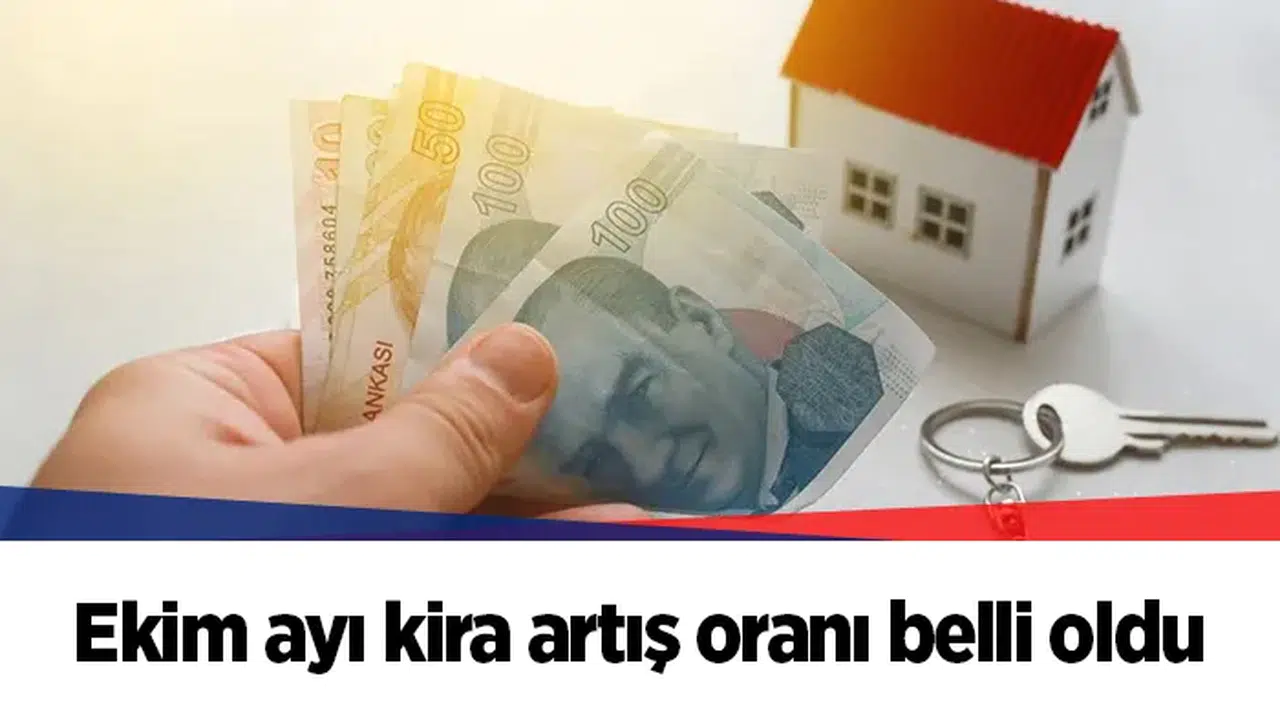 Ekim ayı kira artış oranı belli oldu