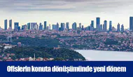 Ofislerin konuta dönüşümünde yeni dönem