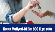 Konut Maliyeti 40 Bin 500 TL’ye çıktı: Yeni Projelerde İştah Azalıyor Üretici İçin Zorlu Dönem