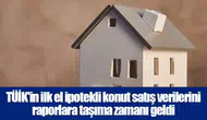 Gpss platformu: TÜİK'in ilk el ipotekli konut satış verilerini raporlara taşıma zamanı geldi