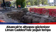 Alsancak’ın altyapısı güçleniyor:  Liman Caddesi’nde yoğun tempo