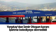 Yargıtay'dan İzmir Otogarı kararı: İşletme belediyeye devredildi