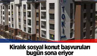 İstanbul'da kiralık sosyal konut başvuruları bugün sona eriyor