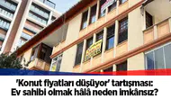 'Konut fiyatları düşüyor' tartışması: Ev sahibi olmak hâlâ neden imkânsız?