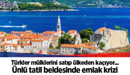 Türkler mülklerini satıp ülkeden kaçıyor... Ünlü tatil beldesinde emlak krizi