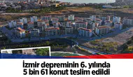 İzmir depreminin 6. yılında 5 bin 61 konut teslim edildi