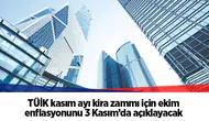 TÜİK kasım ayı kira zammı için ekim enflasyonunu 3 Kasım’da açıklayacak