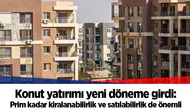 Konut yatırımı yeni döneme girdi: Prim kadar kiralanabilirlik ve satılabilirlik de önemli