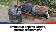 Emlakçılar kepenk kapattı, yurttaş barınamıyor