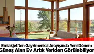 Emlakjet’ten Gayrimenkul Arayışında Yeni Dönem... Güneş Alan Ev Artık Veriden Görülebiliyor