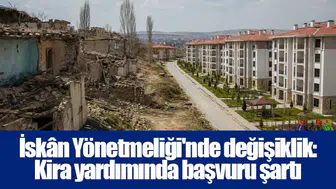 İskân Yönetmeliği'nde değişiklik: Kira yardımında başvuru şartı