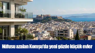 Nüfusu azalan Komşu'da yeni gözde küçük evler