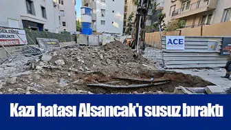 Kazı hatası Alsancak'ı susuz bıraktı