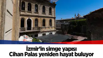 İzmir’in simge yapısı Cihan Palas yeniden hayat buluyor