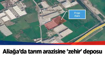 Aliağa’da tarım arazisine 'zehir' deposu