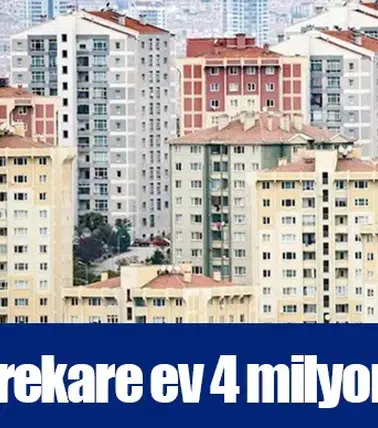 100 metrekare ev 4 milyon TL oldu
