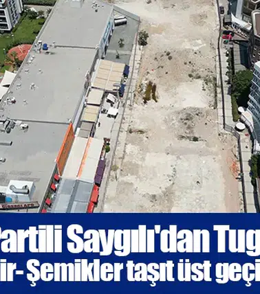 AK Partili Saygılı'dan Tugay'a Mavişehir- Şemikler taşıt üst geçidi çıkışı!