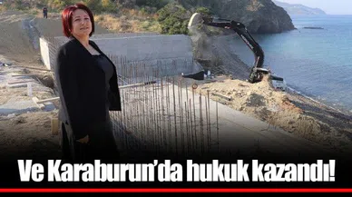 Ve Karaburun’da hukuk kazandı!