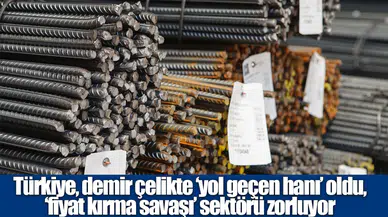 Çelikte maliyetin altında satış alarmı: ithalat işgali yerli üreticiyi nasıl vuruyor?