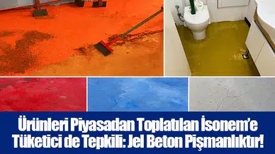Ürünleri Piyasadan Toplatılan İsonem’e Tüketici de Tepkili: Jel Beton Pişmanlıktır!