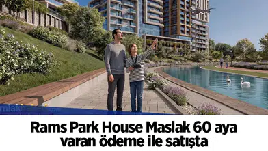 Rams Park House Maslak 60 aya varan ödeme ile satışta