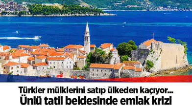 Türkler mülklerini satıp ülkeden kaçıyor... Ünlü tatil beldesinde emlak krizi