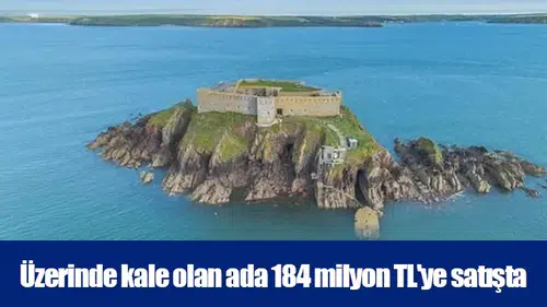 Üzerinde kale olan ada 184 milyon TL'ye satışta