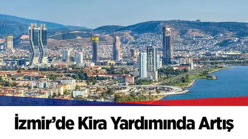 İzmir’de Kira Yardımında Artış