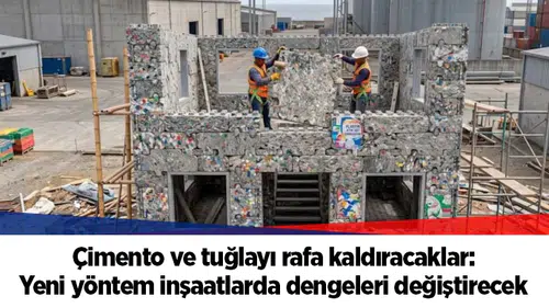 Çimento ve tuğlayı rafa kaldıracaklar: Yeni yöntem inşaatlarda dengeleri değiştirecek