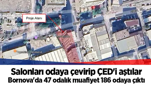 Salonları odaya çevirip ÇED'i aştılar...  Bornova'da 47 odalık muafiyet 186 odaya çıktı
