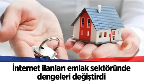 İnternet ilanları emlak sektöründe dengeleri değiştirdi