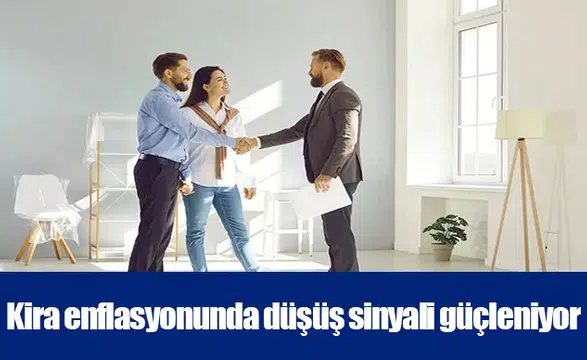 Kira enflasyonunda düşüş sinyali güçleniyor