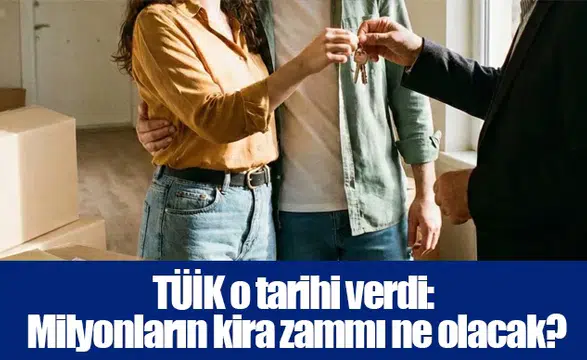TÜİK o tarihi verdi: Milyonların kira zammı ne olacak?