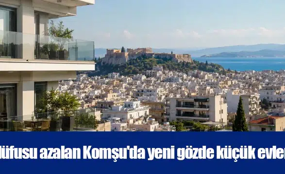 Nüfusu azalan Komşu'da yeni gözde küçük evler