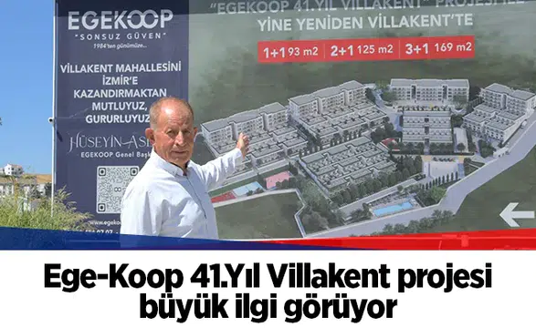 Ege-Koop 41.Yıl Villakent projesi büyük ilgi görüyor