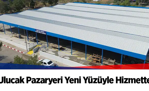 Ulucak Pazaryeri Yeni Yüzüyle Hizmette