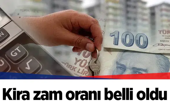 Kira zam oranı belli oldu