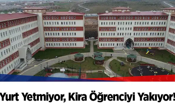 Yurt Yetmiyor, Kira Öğrenciyi Yakıyor!
