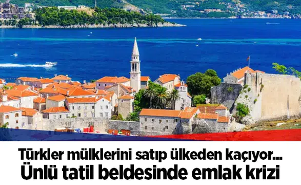 Türkler mülklerini satıp ülkeden kaçıyor... Ünlü tatil beldesinde emlak krizi